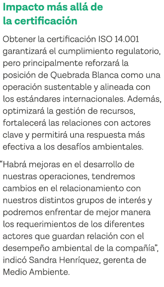 Impacto más allá de la certificación Obtener la certificación ISO 14 001 garantizará el cumplimiento regulatorio, per   