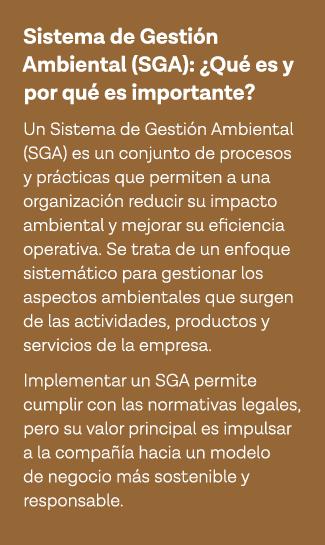 Sistema de Gestión Ambiental (SGA):  Qué es y por qué es importante  Un Sistema de Gestión Ambiental (SGA) es un conj   