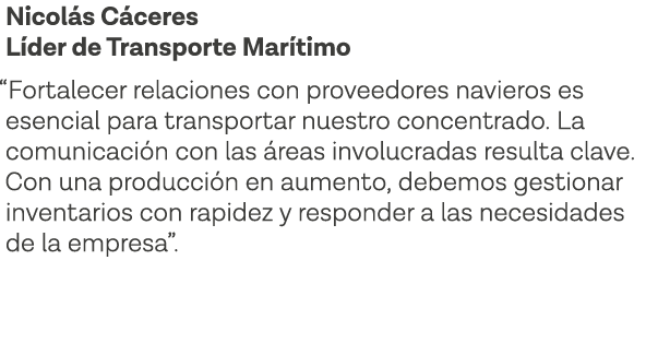 Nicolás Cáceres Líder de Transporte Marítimo  Fortalecer relaciones con proveedores navieros es esencial para transpo   